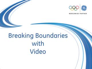 Breaking Boundaries with Video