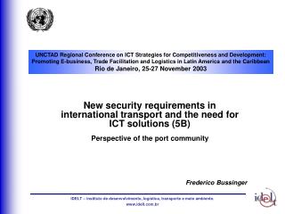 New security requirements in international transport and the need for ICT solutions (5B)