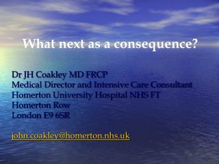 What next as a consequence?