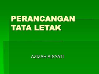 PERANCANGAN TATA LETAK