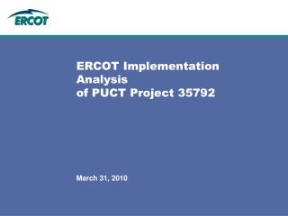 ERCOT Implementation Analysis of PUCT Project 35792