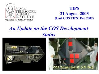 An Update on the COS Development Status