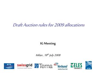 IG Meeting Milan , 18 th July 2008