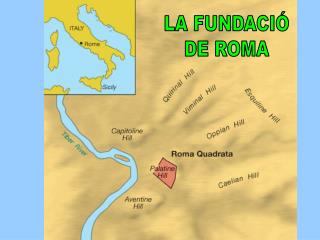 LA FUNDACIÓ DE ROMA