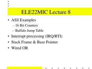 ELE22MIC Lecture 8
