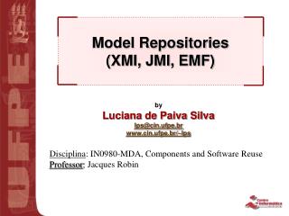 Model Repositories (XMI, JMI, EMF)