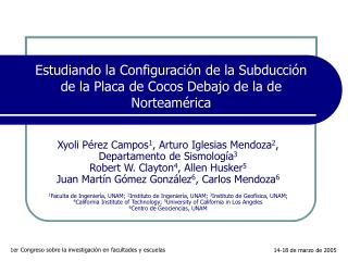 Estudiando la Configuración de la Subducción de la Placa de Cocos Debajo de la de Norteamérica