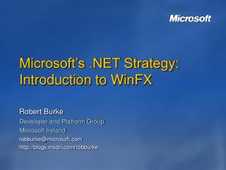 Microsoft’s .NET Strategy: Introduction to WinFX
