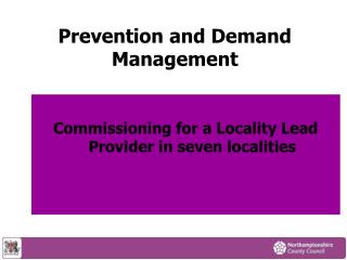 Prevention and Demand Management Commissioning for Outcomes