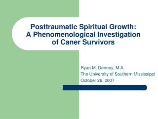 Posttraumatic Spiritual Growth: A Phenomenological Investigation of Caner Survivors
