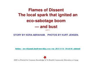 Flames of Dissent The local spark that ignited an eco-sabotage boom — and bust part iv.