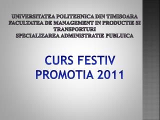 CURS FESTIV PROMOTIA 2011
