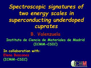 Spectroscopic signatures of two energy scales in superconducting underdoped cuprates