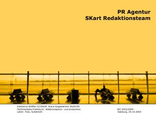 PR Agentur SKart Redaktionsteam