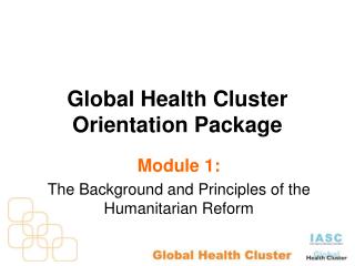 Global Health Cluster Orientation Package