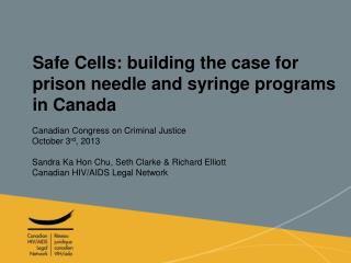 Safe Cells: building the case for prison needle and syringe programs in Canada