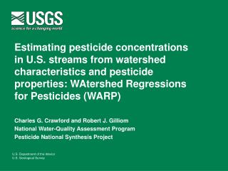 Charles G. Crawford and Robert J. Gilliom National Water-Quality Assessment Program