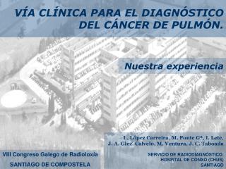 VÍA CLÍNICA PARA EL DIAGNÓSTICO DEL CÁNCER DE PULMÓN.