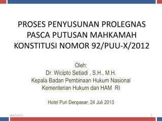 PROSES PENYUSUNAN PROLEGNAS PASCA PUTUSAN MAHKAMAH KONSTITUSI NOMOR 92/PUU-X/2012