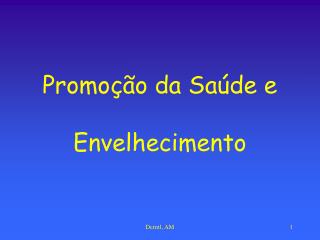 Promoção da Saúde e Envelhecimento