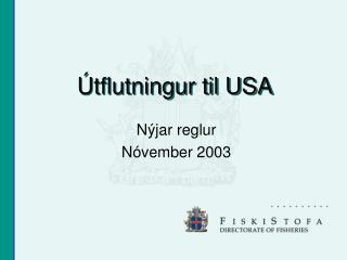 Útflutningur til USA