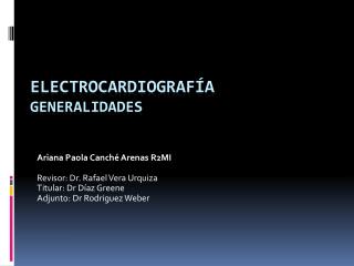 ELECTROCARDIOGRAF ÍA GENERALIDADES