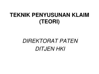 TEKNIK PENYUSUNAN KLAIM (TEORI)