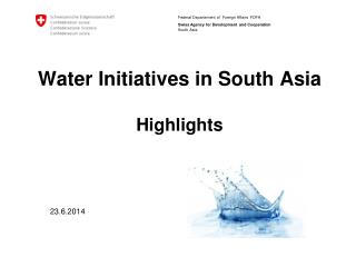 Water Initiatives in South Asia Highlights