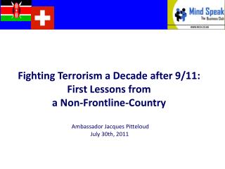 Fighting Terrorism a Decade after 9/11: First Lessons from a Non-Frontline-Country