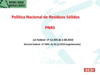 Política Nacional de Resíduos Sólidos PNRS