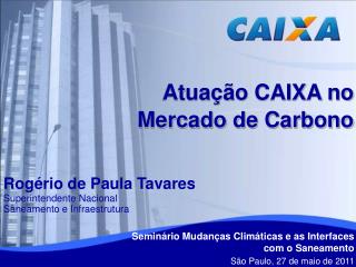 Atuação CAIXA no Mercado de Carbono