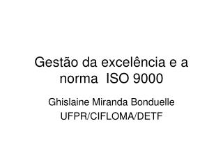 Gestão da excelência e a norma ISO 9000
