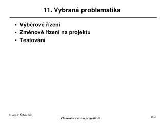 11. Vybraná problematika