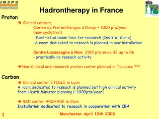 Hadrontherapy in France