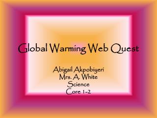 Global Warming Web Quest