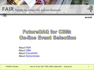FutureDAQ for CBM: On-line Event Selection