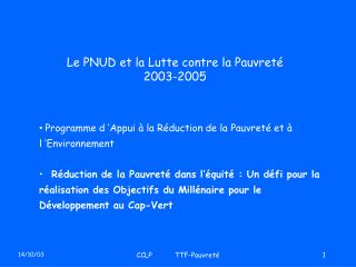 Le PNUD et la Lutte contre la Pauvreté 2003-2005