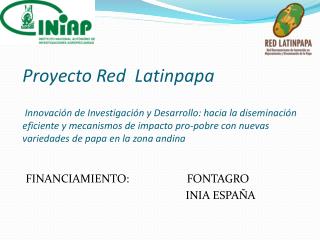 FINANCIAMIENTO: FONTAGRO 						INIA ESPAÑA