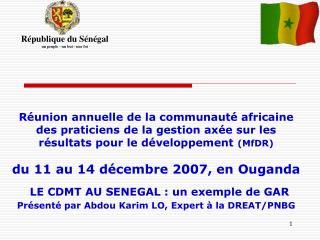 République du Sénégal un peuple - un but - une foi