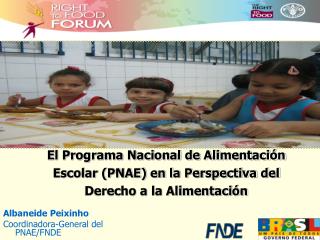 Albaneide Peixinho Coordinadora-General del PNAE/FNDE