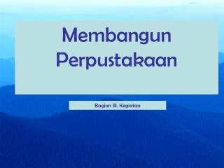 Membangun Perpustakaan