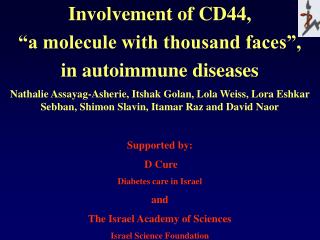 Involvement of CD44, “a molecule with thousand faces”, in autoimmune diseases