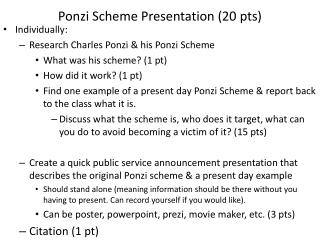 Ponzi Scheme Presentation (20 pts)