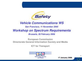 European Commission Directorate General Information Society and Media ICT for Transport