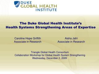 The Duke Global Health Institute’s Health Systems Strengthening Areas of Expertise