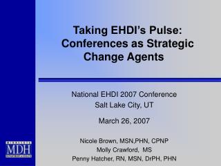 Taking EHDI’s Pulse: Conferences as Strategic Change Agents