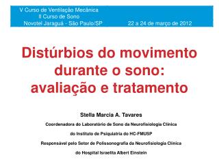 Distúrbios do movimento durante o sono: avaliação e tratamento