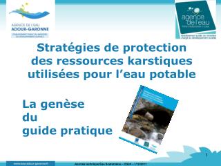 Stratégies de protection des ressources karstiques utilisées pour l’eau potable