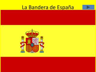 La Bandera de España