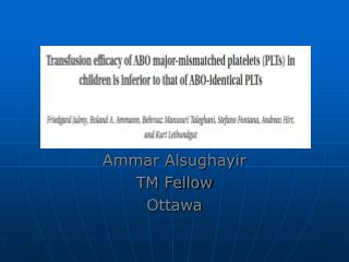 Ammar Alsughayir TM Fellow Ottawa